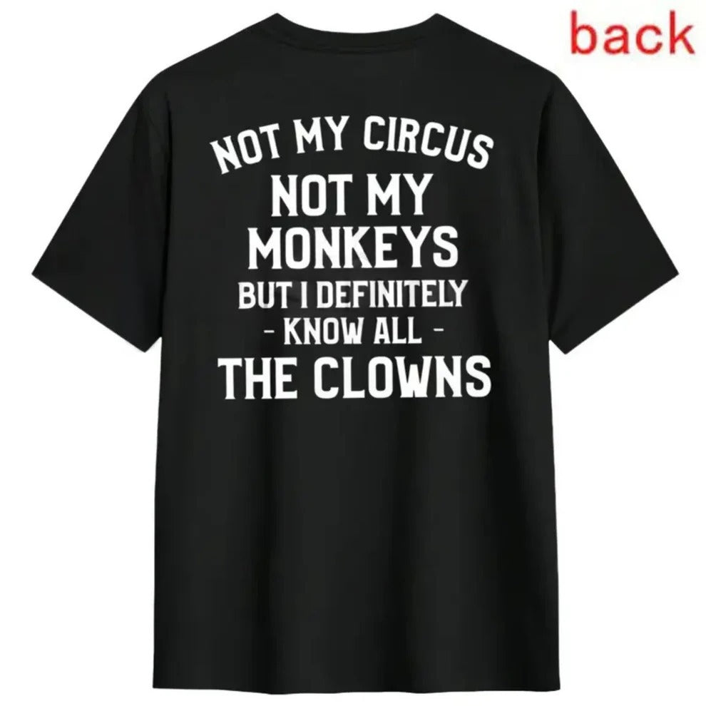 Not My Circus Not My Monkeys Shirt, Funny Quote Tee, Introvert Office Gift