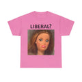 Funny Barb Lib Tshirt, Lib Tee