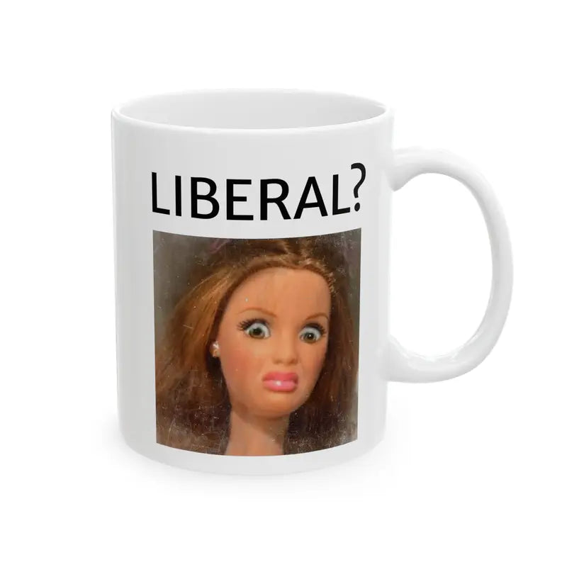Funny Barb Lib Mug, Sarcastic Reaction Coffee Cup