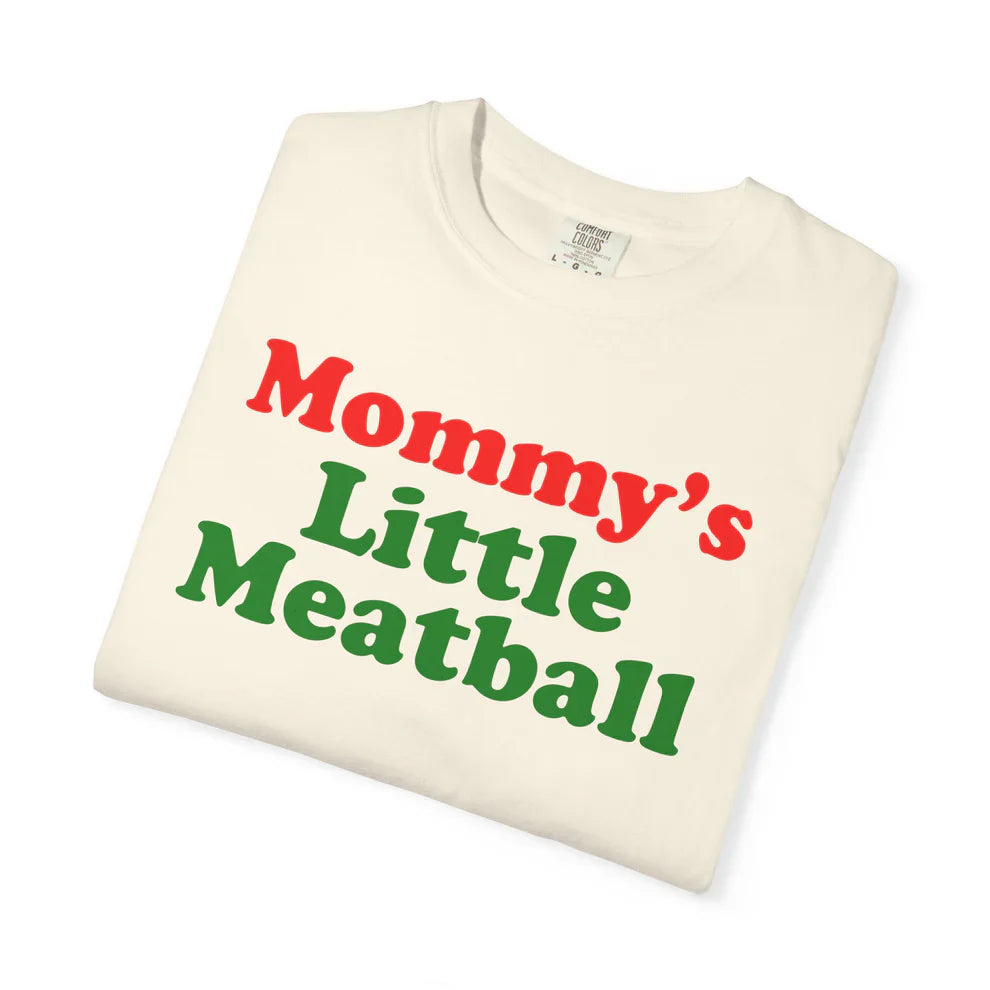 Mommy’s Little Meatball Shirt, Gag Gift TShirt