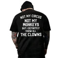 Not My Circus Not My Monkeys Shirt, Funny Quote Tee, Introvert Office Gift