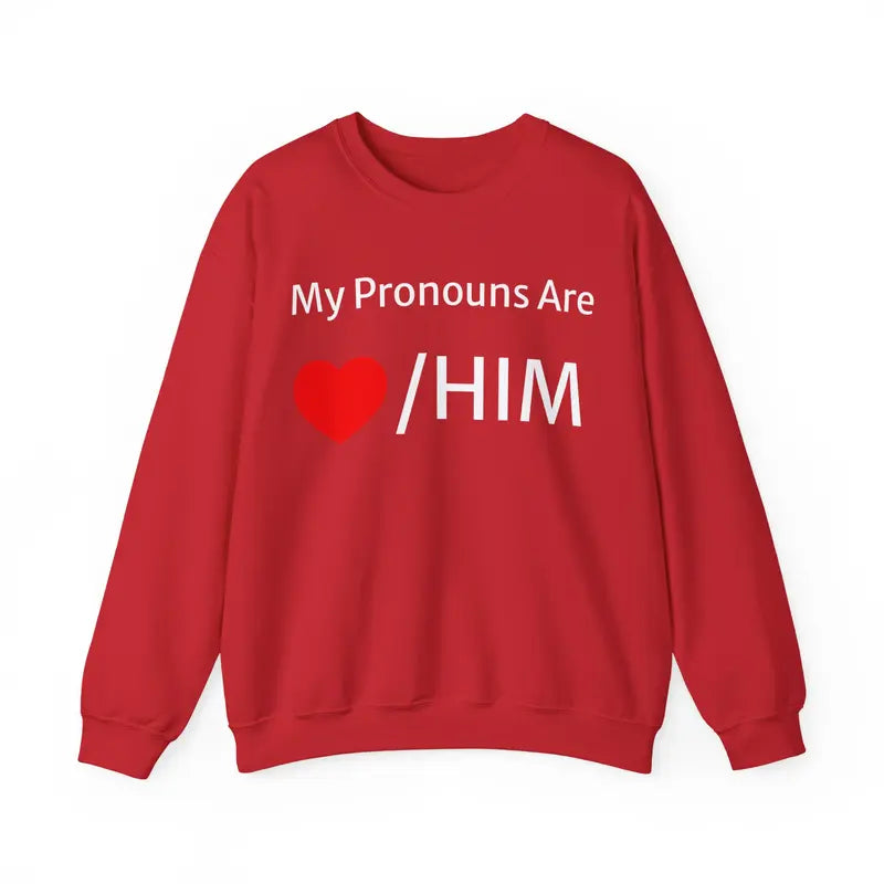 Him And My Pronouns Are Him Sweatshirt, Couples Sweater, Valentine Gift