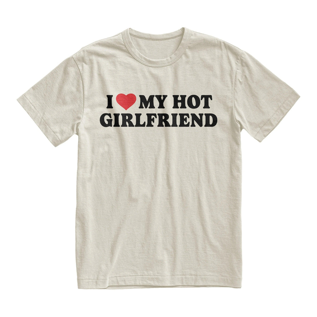 I Love My Hot Girlfriend TShirt, Relationship TShirt
