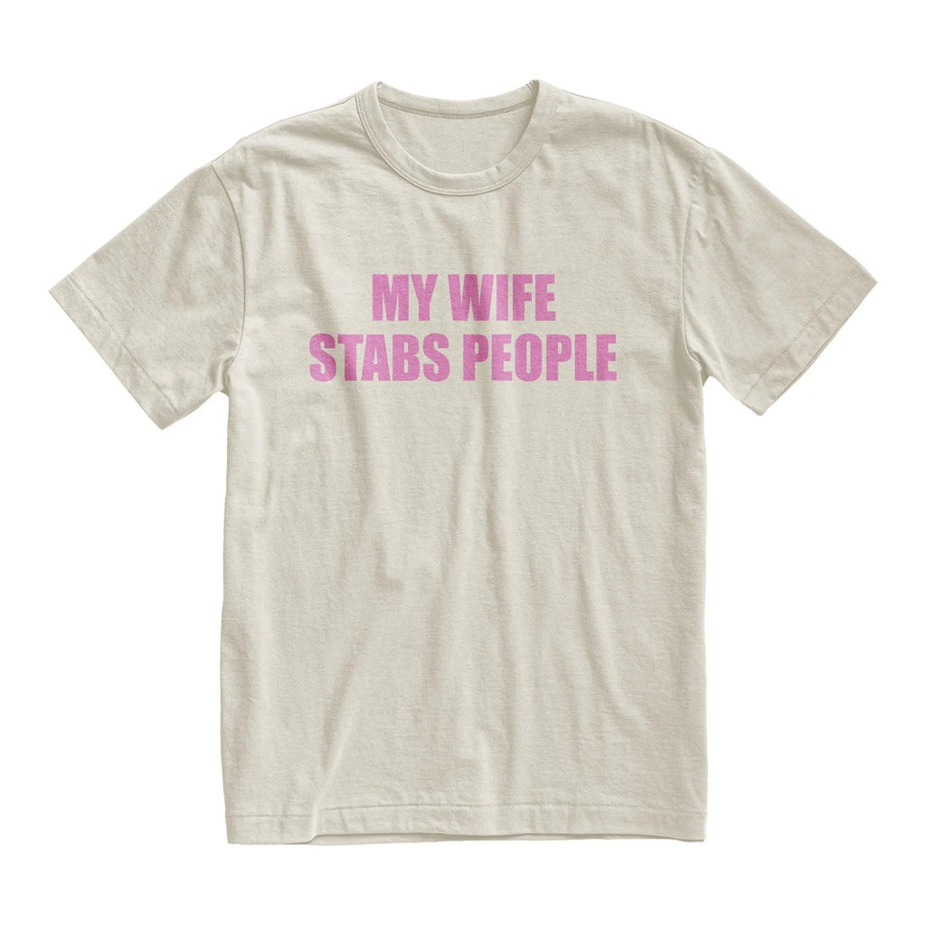 My Wife Stabs People Shirt, Couples Tee