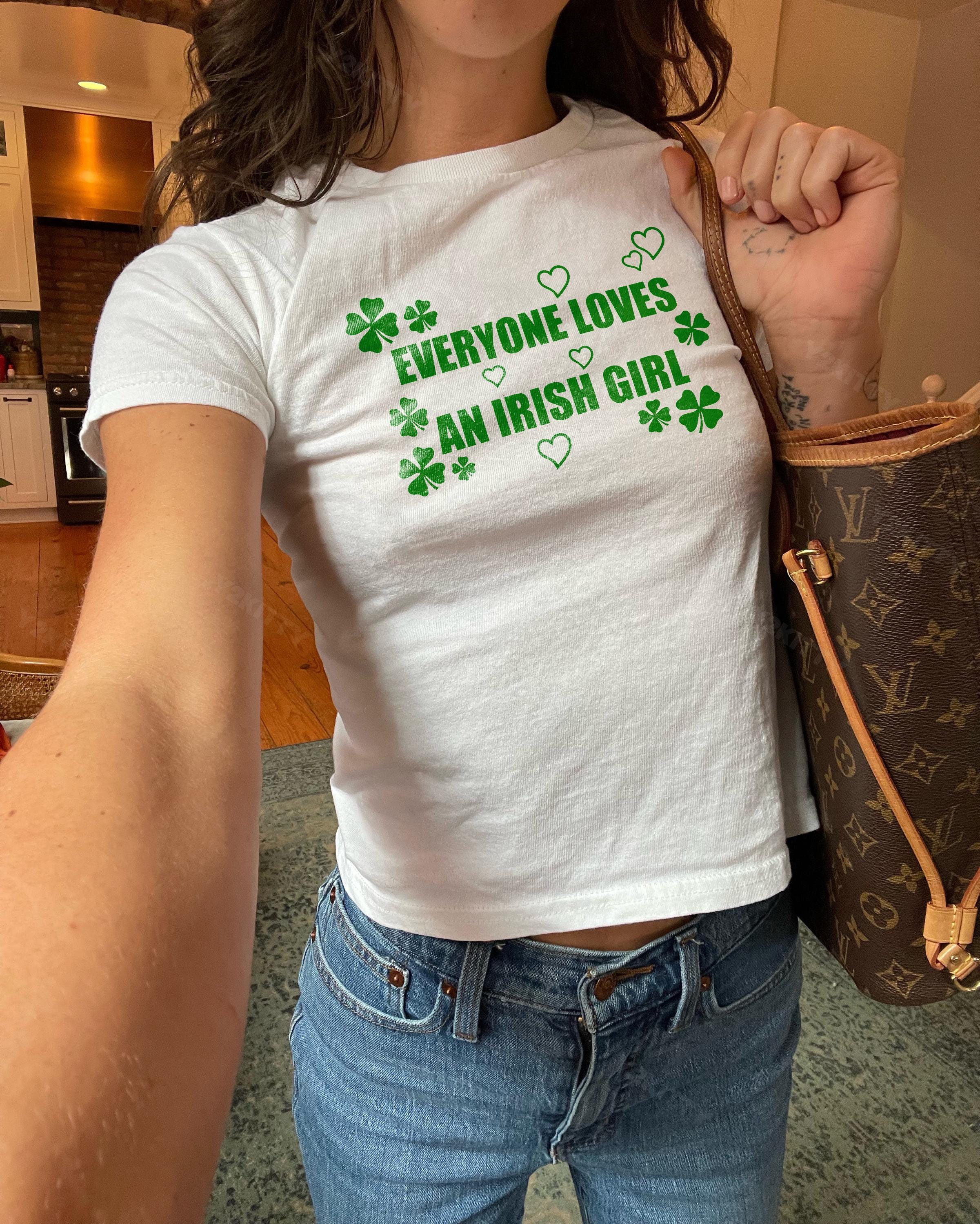 Everyone Loves an Irish Girl Shirt, St. Patrick’s Day Y2K BabyTee