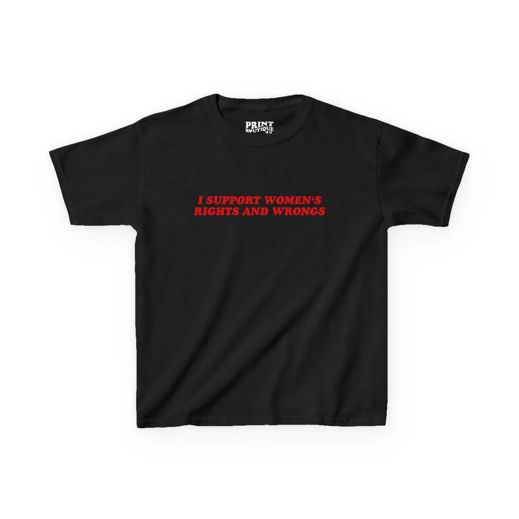 I Support Women's Rights And Wrongs BabyTee, Y2K Style