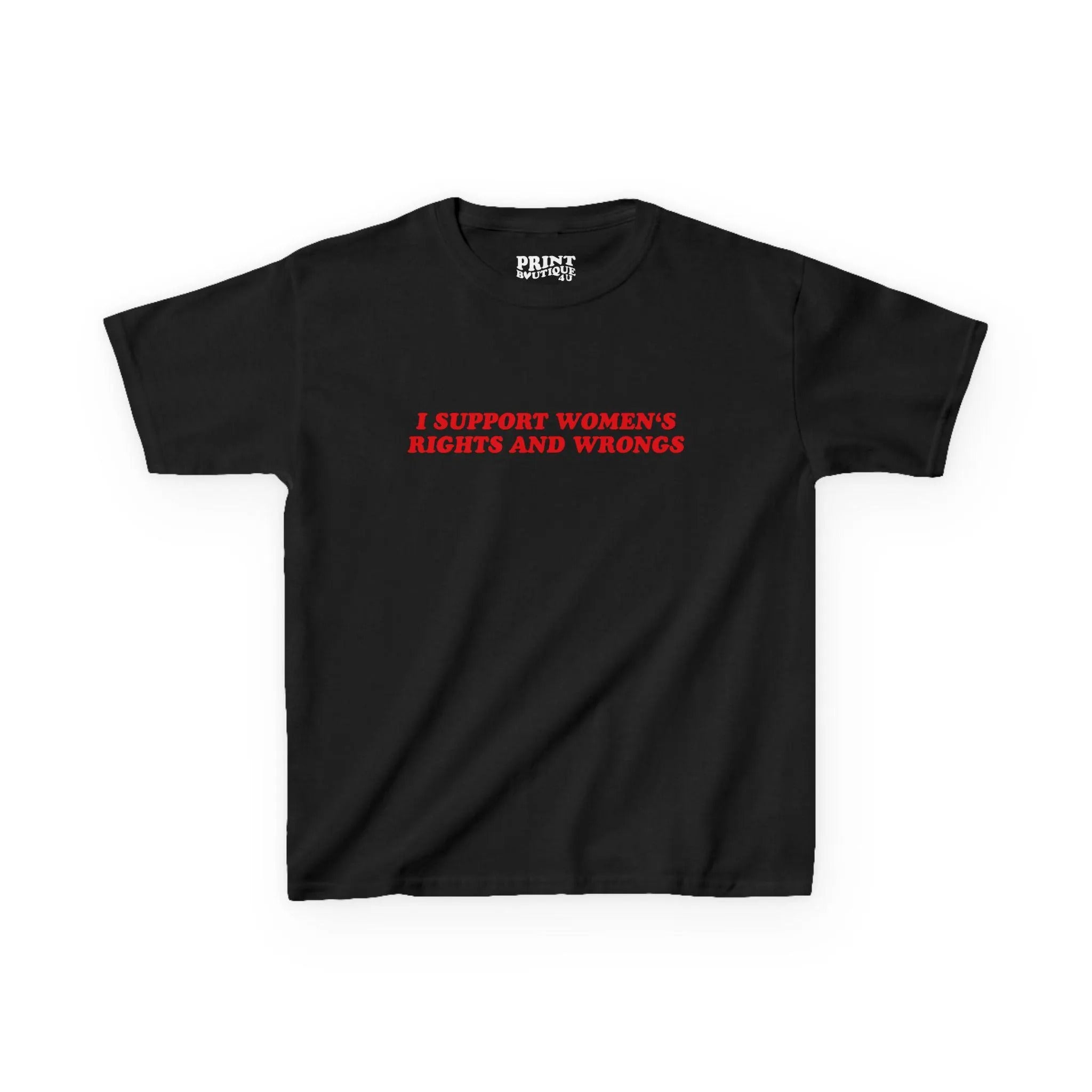 I Support Women's Rights And Wrongs BabyTee, Y2K Style
