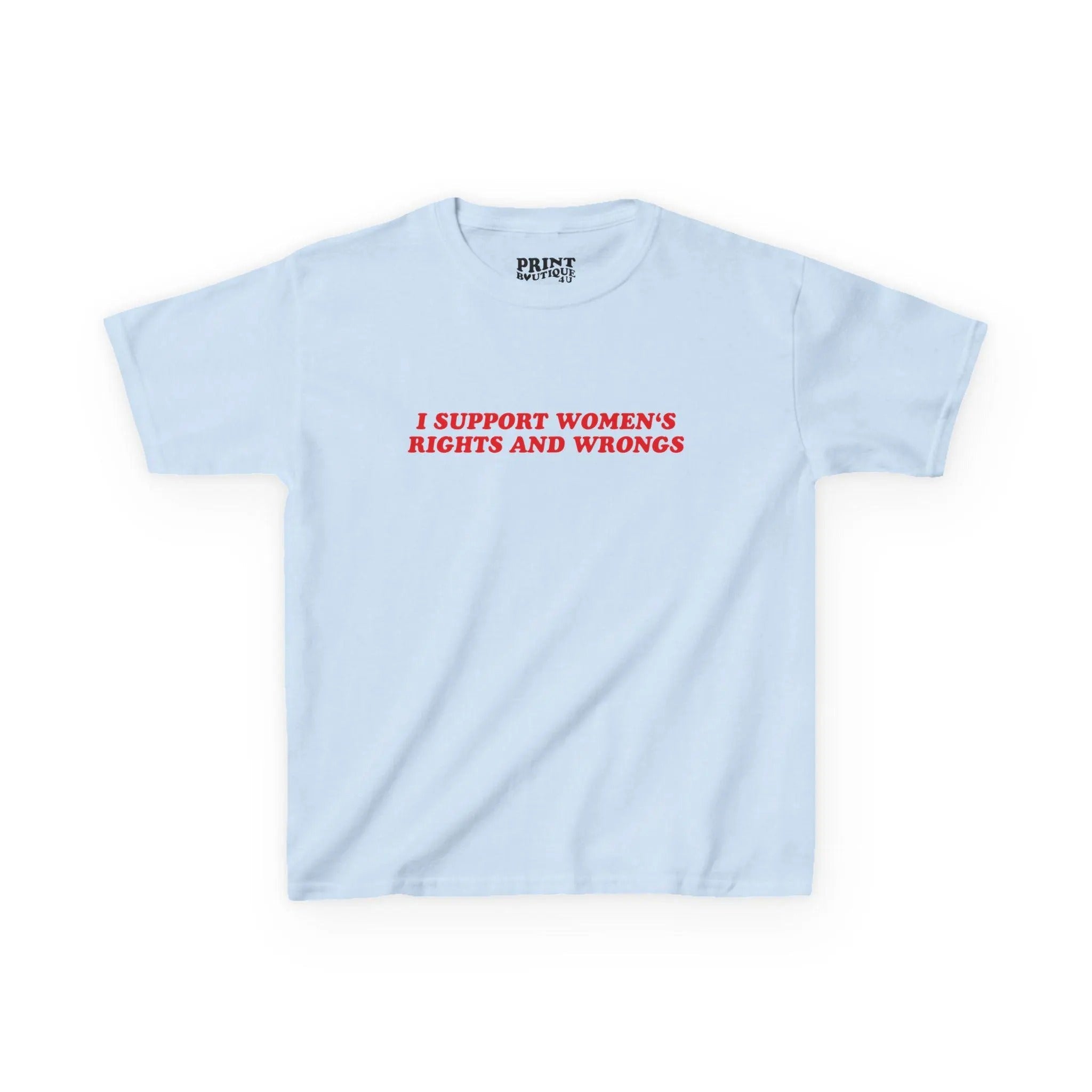 I Support Women's Rights And Wrongs BabyTee, Y2K Style