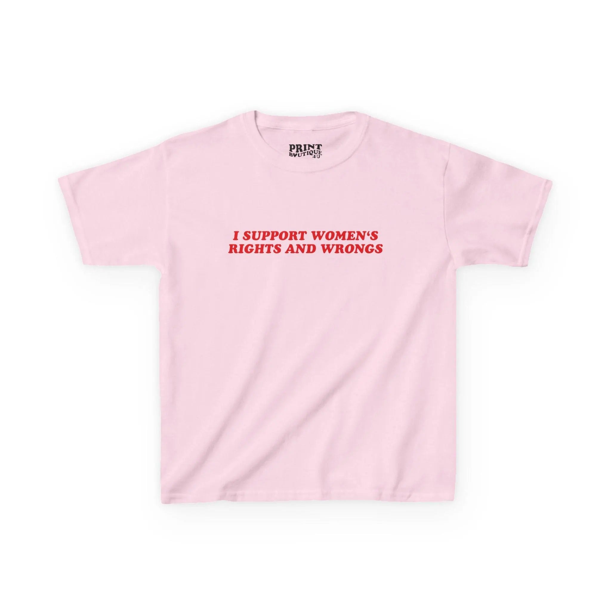 I Support Women's Rights And Wrongs BabyTee, Y2K Style