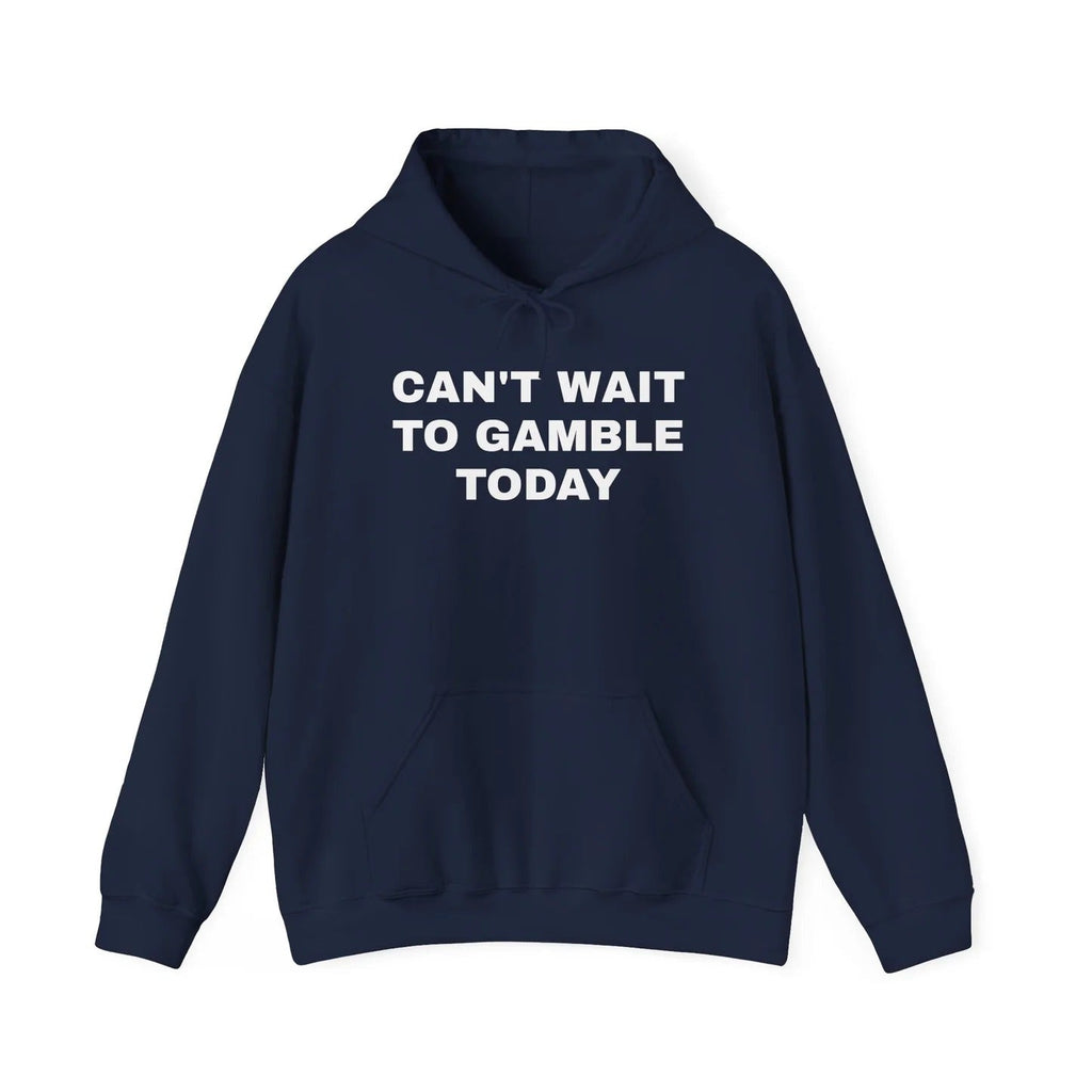 Can't Wait to Gamble Today TShirt