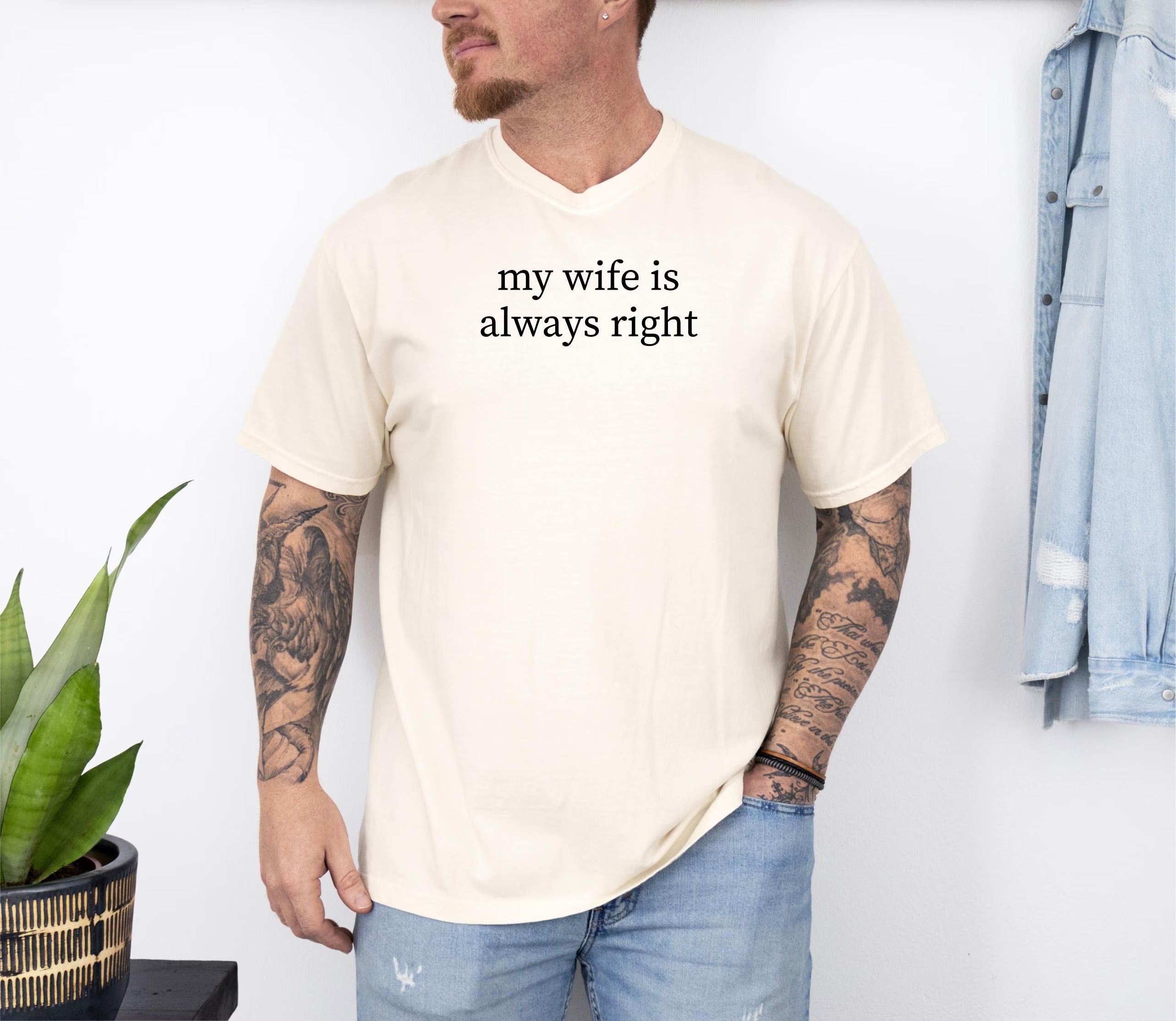 My Wife is Always Right TShirt