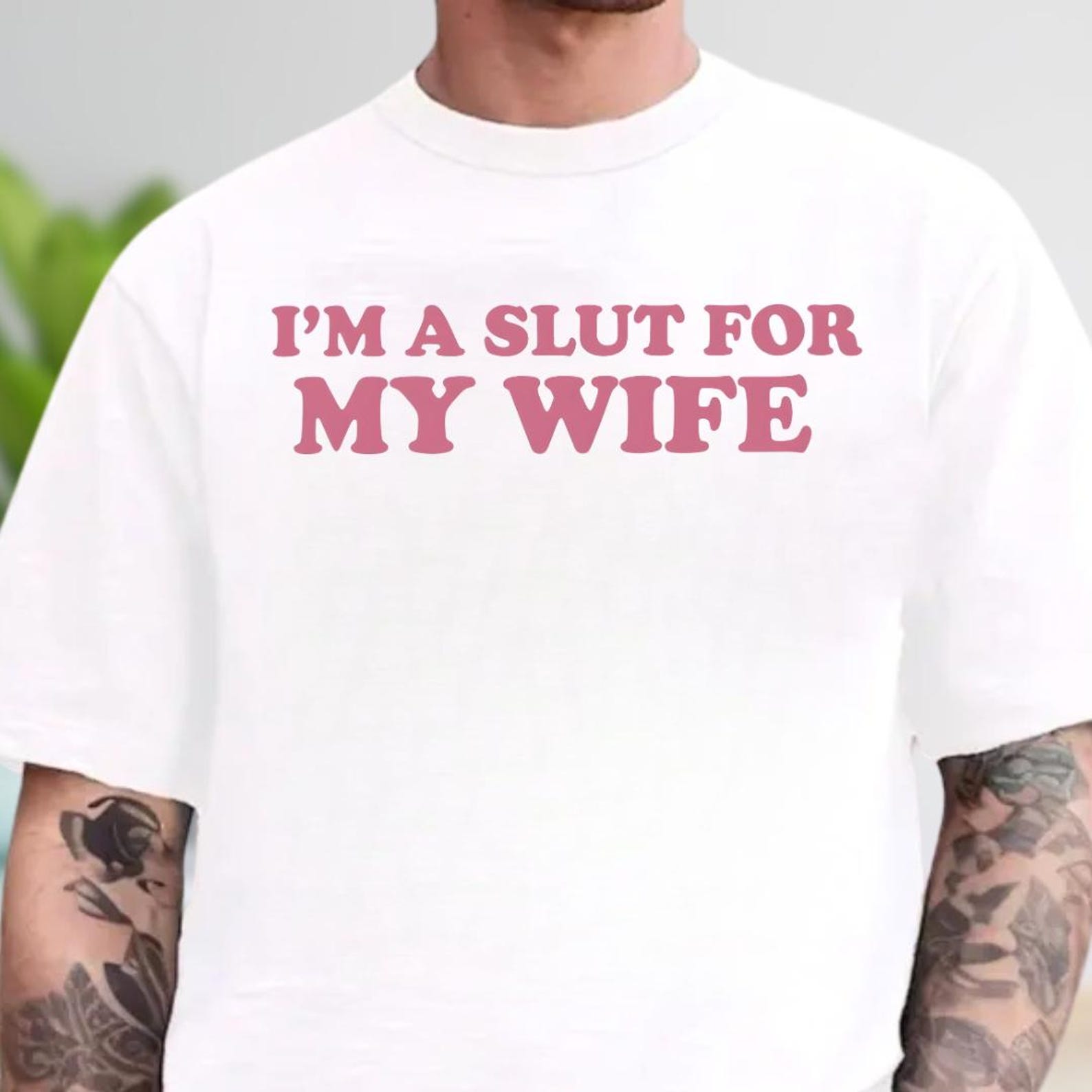 Im A Slutt For My Wife Shirt, Adult Humor Tee, Valentines Gift