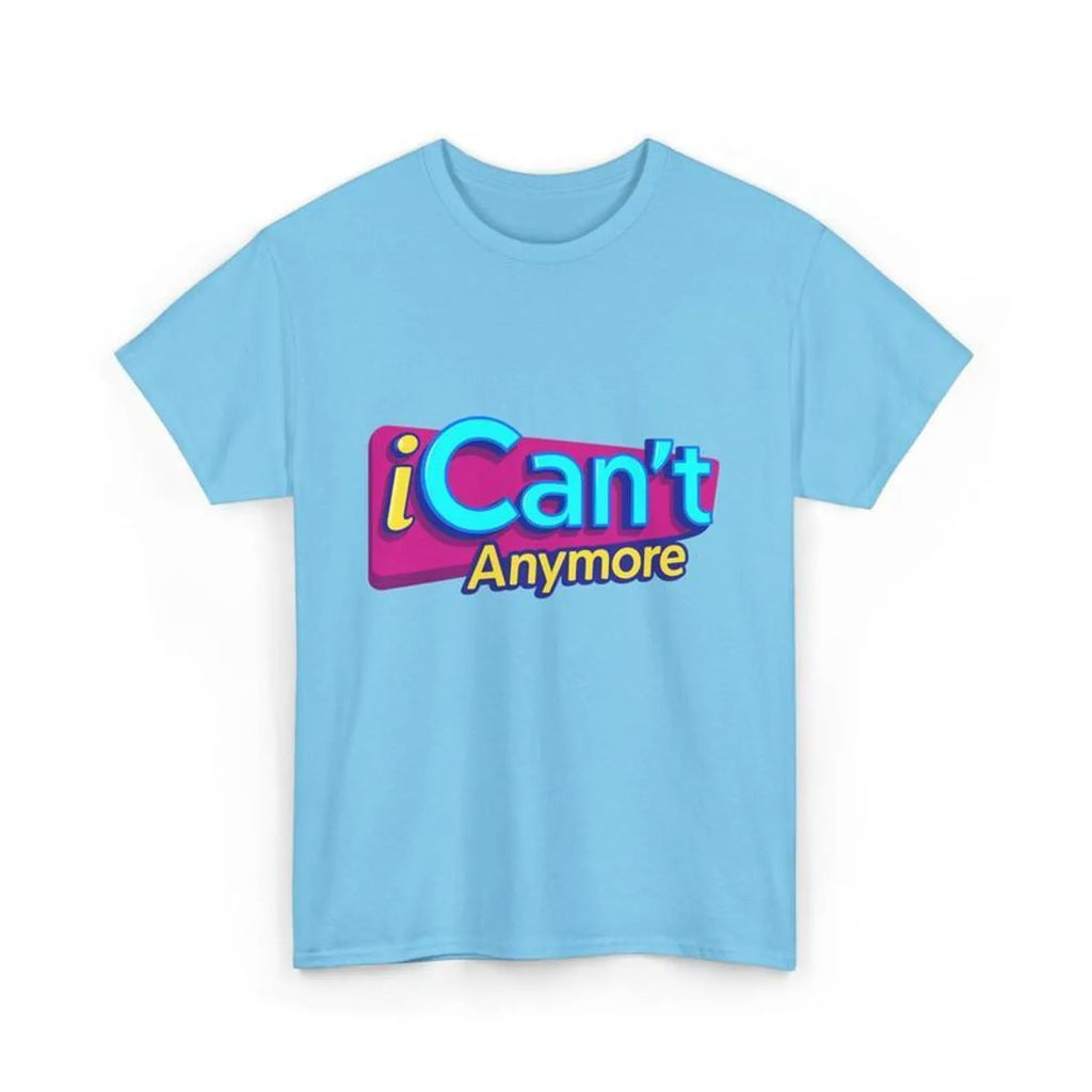 I Can't Anymore Shirt, Gen Z Relatable Shirt, Mental Health Tee