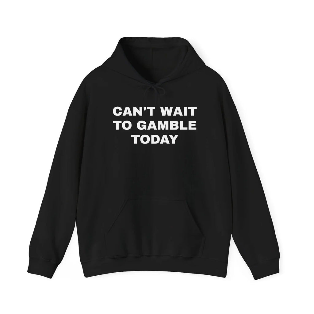 Can't Wait to Gamble Today TShirt