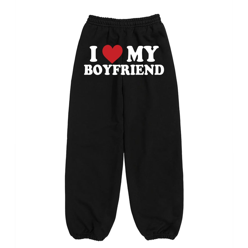 I Love My Boyfriend Sweatpants, Matching Sweatpants